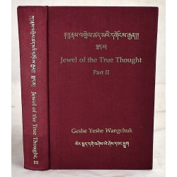 Rnam 'Grel Tshad Ma'i Dgons Rgyan : Jewel of the True Thought. Part II